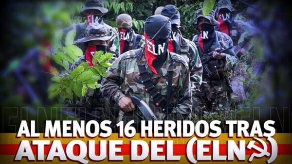Dieciséis soldados fueron heridos en un ataque atribuido a ELN
