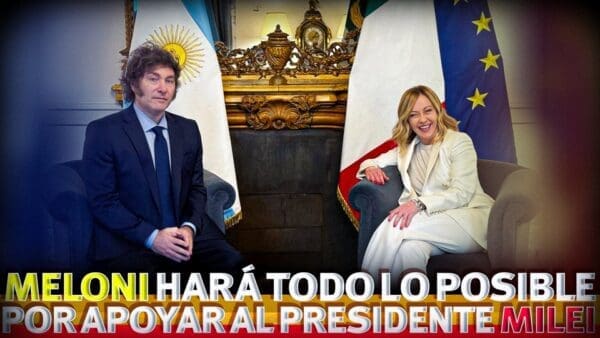Giorgia Meloni hará todo lo posible para apoyar al Presidente Javier Milei