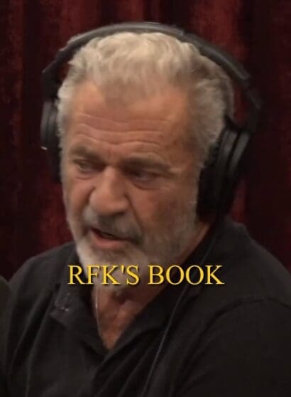 Joe Rogan and Mel Gibson talk RFK