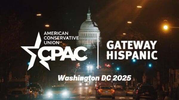 Join CPAC DC 2025 via Gateway Hispanic Coverage!