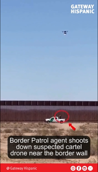 Border Patrol Agent Shoots Down Cartel Drone Near the Border Wall (Watch video)